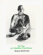 Day of a Buddhist Practitioner
