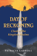 Day of Reckoning: Clash of the Kingdom Realms