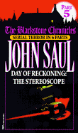 Day of Reckoning: The Stereoscope - Saul, John