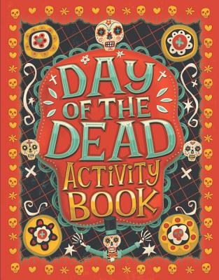 Day of the Dead Activity Book - Jones, Karl