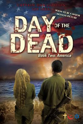 Day of the Dead: Book Two - America - Gordon Idf (Res), Captain Dan