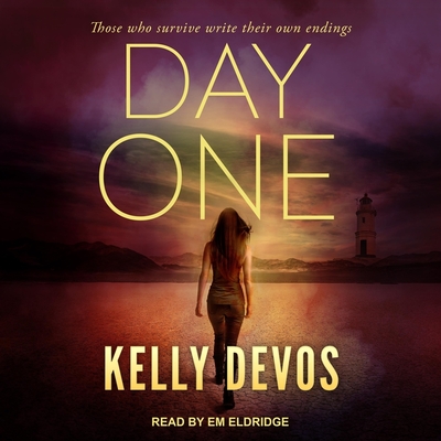Day One - Eldridge, Em (Read by), and Devos, Kelly