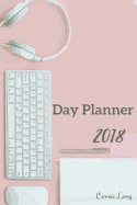 Day Planner 2018: Personal Day Plan in 24 Weeks (6 Month)