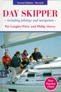 Day Skipper: Including Pilotage and Navigation - Langley-Price, Pat, and Ouvry, Philip