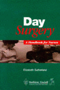 Day Surgery: A Handbook for Nurses