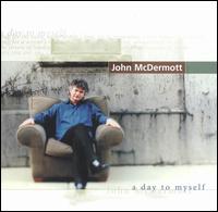 Day to Myself - John Mcdermott