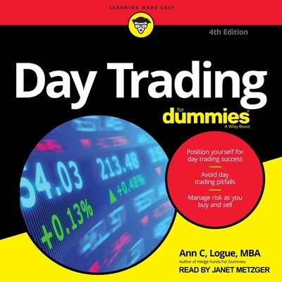 Day Trading for Dummies: 4th Edition - Metzger, Janet (Read by), and Mba