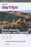 Day Trips from Phoenix, Tucson, and Flagstaff - Hait, Pam