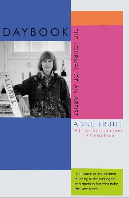 Daybook: The Journal of an Artist - Truitt, Anne