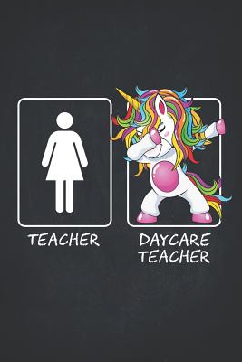 Daycare Teacher: Cute Dabbing Unicorn Teacher Gifts College Ruled Notebooks Composition Book 6x9 Teaching Appreciation, Thank You, Retirement, Year End Funny Inspirational Present - Robustcreative, and Teacher Dabbing Unicorn