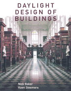 Daylight Design of Buildings: A Handbook for Architects and Engineers