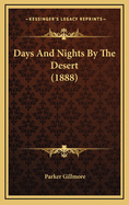 Days and Nights by the Desert (1888)