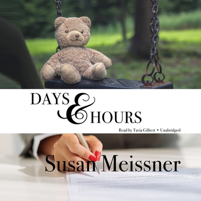 Days & Hours - Meissner, Susan, and Gilbert, Tavia (Read by)