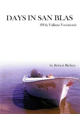 Days in San Blas - Richter, Robert