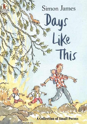 Days Like This: A Collection of Small Poems - 
