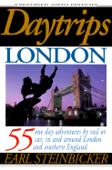 Daytrips London, 6th Ed. - Steinbicker, Earl