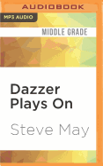 Dazzer Plays on