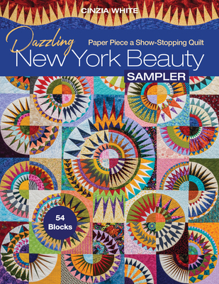 Dazzling New York Beauty Sampler: Paper Piece a Show-Stopping Quilt; 54 Blocks - White, Cinzia