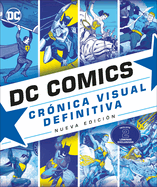DC Comics Crnica Visual (DC Comics Year by Year)
