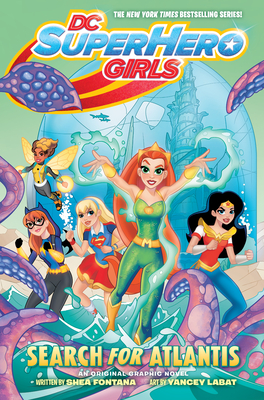 DC Super Hero Girls: Search for Atlantis - Fontana, Shea
