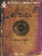 DC Talk - Jesus Freak: Guitar Recorded Versions