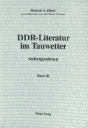 Ddr-Literatur Im Tauwetter: Band III: Stellungnahmen