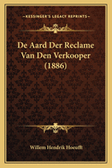 de Aard Der Reclame Van Den Verkooper (1886)