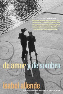 de Amor y de Sombra: El Leon, La Bruja y El Ropero - Allende, Isabel