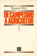 de Campesino a Agricultor: Una Nueva Estrategia del Desarrollo Rural