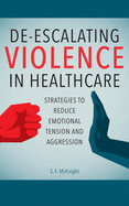 De-Escalating Violence in Heal
