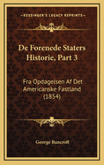 de Forenede Staters Historie, Part 3: Fra Opdagelsen AF Det Americanske Fastland (1854)