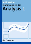 De Gruyter Lehrbuch Einf?hrung in die Analysis