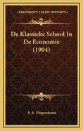 de Klassieke School in de Economie (1904)