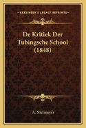 de Kritiek Der Tubingsche School (1848)