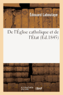 de l'?glise Catholique Et de l'?tat