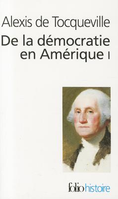 de La Democ En Amerique - De Tocqueville, Alexis, Professor, and Tocqueville, A