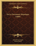 de La Docimasie Hepatique (1899)