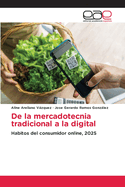 De la mercadotecnia tradicional a la digital