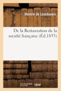 de la Restauration de la Soci?t? Fran?aise