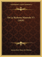 De La Richesse Minerale V3 (1819)