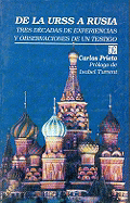 de La Urss a Rusia: Tres Decadas de Experiencias y Observaciones de Un Testigo - Prieto, Carlos