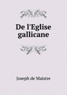 de L'Eglise Gallicane