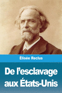 de L'Esclavage Aux Etats-Unis