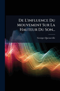 De L'influence Du Mouvement Sur La Hauteur Du Son...