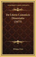 De Literis Canonicis Dissertatio (1675)