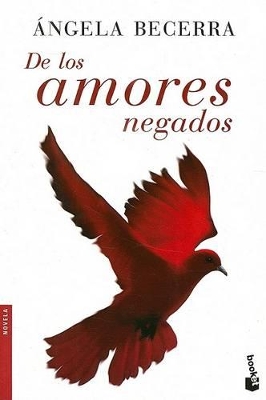 de los Amores Negados - Becerra, Angela