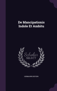 De Mancipationis Indole Et Ambitu