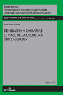 De Numidia a Canarias: el viaje de la escritura l?bico-bereber