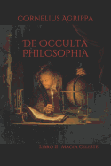 De Occulta Philosophia: Libro II Magia Celeste