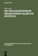 de Philosophorum Graecorum Silentio Mystico